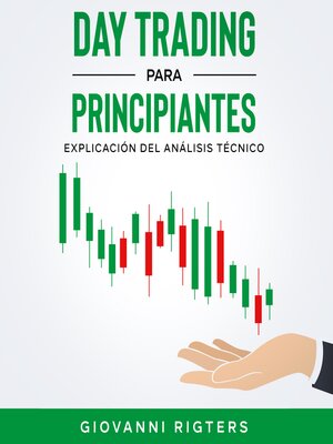 cover image of Day Trading Para Principiantes: Explicación Del Análisis Técnico